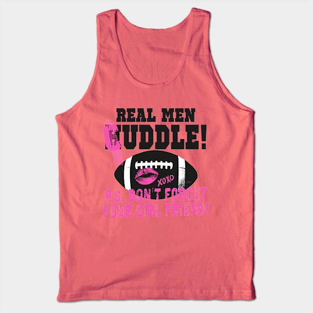 Real Football Men Cuddle Tank Top by Mudge